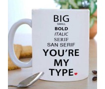 You re My Type Kupası